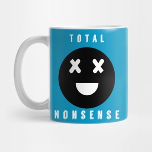 Total Nonsense Mug